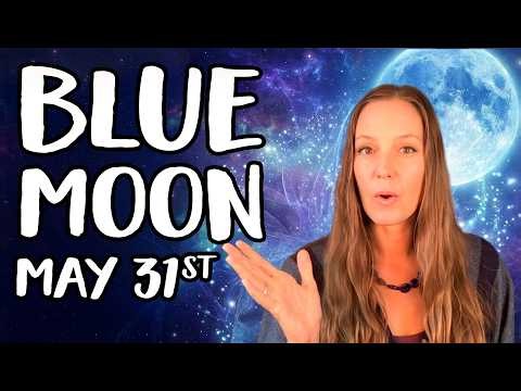 The Truth About This May 31 Blue Moon 🌕💙✨