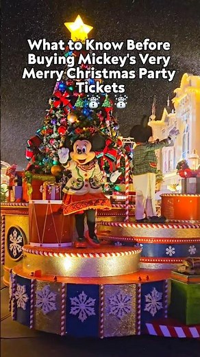 What To Know Before Buying Mickey’s Very Merry Christmas Party Tickets 🎄☃️✨