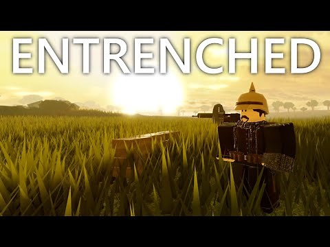 STORMING THE TRENCHES in Roblox Entrenched