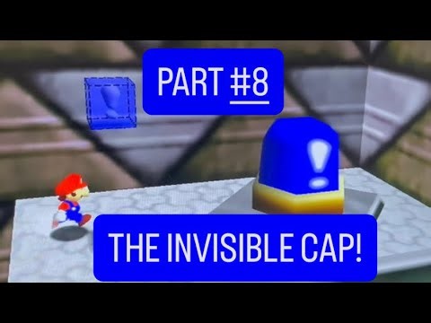 Super Mario 64 Part 8: The Invisible Cap!