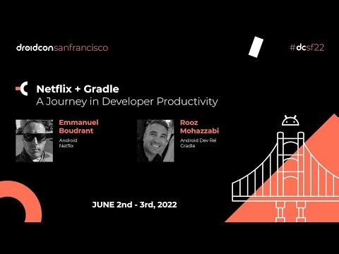 Netflix + Gradle A Journey in Developer Productivity