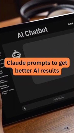 Claude prompts to get better AI results