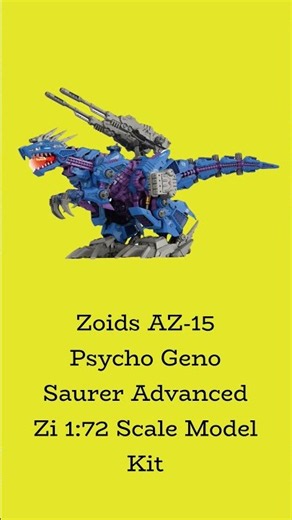 Zoids AZ-15 Psycho Geno Saurer Advanced Zi 1:72 Scale Model Kit