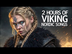 NORDIC VIKING SONGS - Epic Nordic Female Vocals
