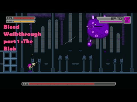 Bleed walkthrough part 1, very hard no damage no upgrades