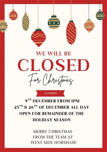 📣 Dear Members & Guests Please note the following holiday trading hours for West Side Horsham: 🎄 Tuesday December 9 Closed from 1pm onwards for our Staff Christmas Party. 🎅 Christmas Day – Closed 🛍️ Boxing Day – Closed We’ll be open as normal for the rest of the Christmas period, and we look forward to welcoming you! Thank you for your understanding and continued support. 💙❤️ | West Side Horsham