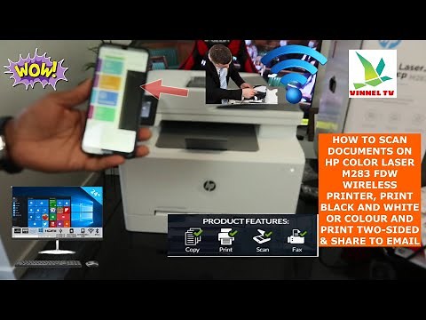 HOW TO SCAN DOCUMENTS ON HP COLOR LASER M283 PRINT B & W AND COLOR , TWO-SIDED AND SHARE TO EMAIL