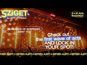 First acts │ Sziget Festival 2026