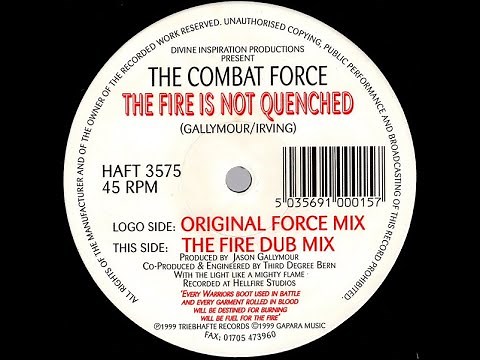 The Combat Force- The Fire Is Not Quenched (Triebhafte Records 1999)