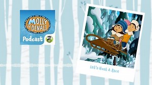 Molly of Denali - S3 Ep 1: Molly of Denali Podcast: Let's Host A Race Video | PBS KIDS