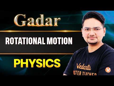 🔥JEE Main 2026 : Rotational Motion - Most Repeated TOPIC + PYQs | GADAR April Attempt 2026