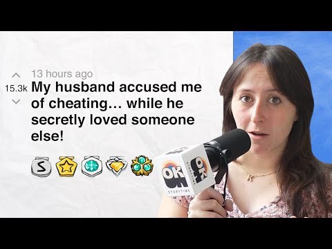 My husband accused me of cheating… while he secretly loved someone else! | Reddit Stories