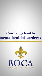 Can Drugs Lead To Mental Health Disorders? #addiction #recoveryjourney | Boca Recovery Center