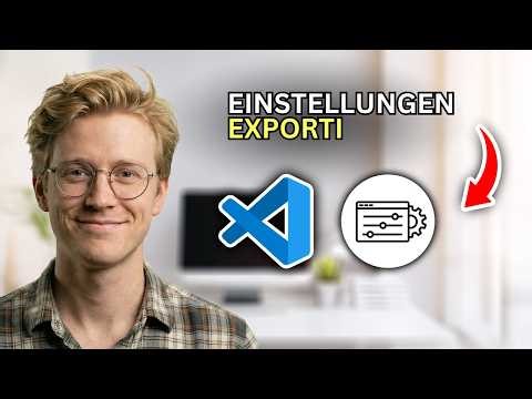So exportieren Sie Einstellungen in VSCode - Schritt für Schritt 2026