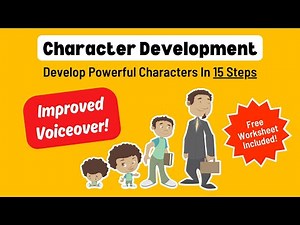 Character Development: Develop POWERFUL Characters in 15 Steps (2025)⭐