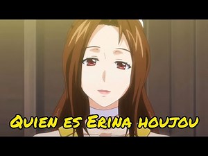 Quien es Erina houjou - energy kyouka / energy kyo-ka - anime h lore