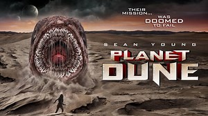 The Asylum mockbuster Planet Dune gets a trailer and poster