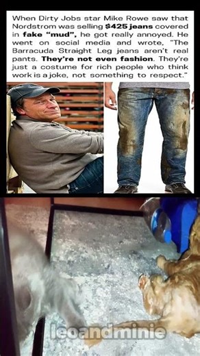 When Dirty Jobs star Mike Rowe saw that Nordstrom was selling $425