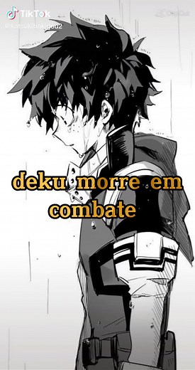 #deku dead#kiri sad#mina sad#denki sad#uraraka sad#todoroki sad#kaccnha...#vingança#sad#bnha#eu amei