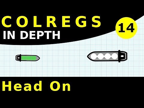 Rule 14: Head-on Situation | COLREGS In Depth