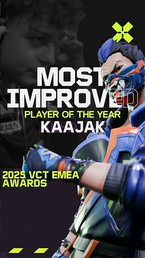 Your 2025 EMEA Most Improved Player of the Year - Kaajak 👑 #valorantesports #valorant