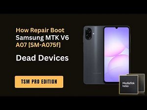 Repair Boot Samsung MTK V6 Devices based official Debug