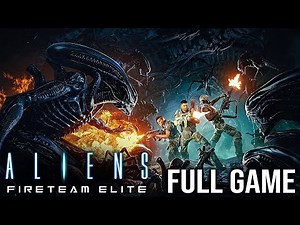 Aliens: Fireteam Elite FULL Gameplay - Campaign Walkthrough - All Missions