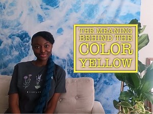 The True Meaning of the color Yellow |The Sun | Vitality