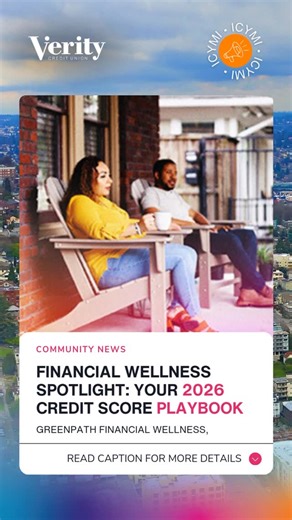 Verity Credit Union | Seattle on Instagram: "#Financial Wellness Spotlight: Your 2026 Credit Score Playbook Credit scores are changing, and 2026 is shaping up to be a pivotal year for how lenders evaluate borrowers, especially for #mortgages. 🚩 New credit scoring models are beginning to consider a broader picture of financial behavior, including rent and utility payments, while also placing more weight on consistent, long-term habits. In this article from our trusted partner, GreenPath Financia