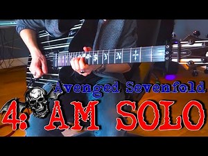 Avenged Sevenfold - 4:00 AM - SOLO COVER