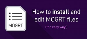 How to Install & Edit MOGRTs in Premiere Pro 2025 (Updated Guide)