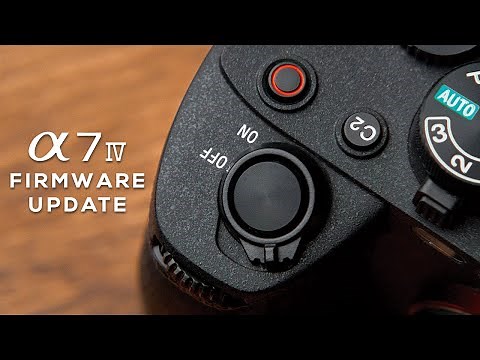 How to Update Sony A7IV to Firmware 2.00 — Easy Step-by-Step Tutorial