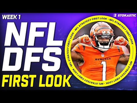 NFL DFS First Look Week 1 Picks | NFL DFS Strategy