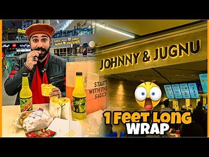 Best Wrap & Burger In Lahore || JOHNNY & JUGNU