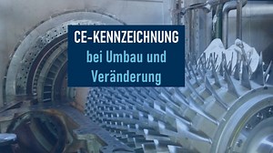 CE Kennzeichnung beim Umbau von Maschinen