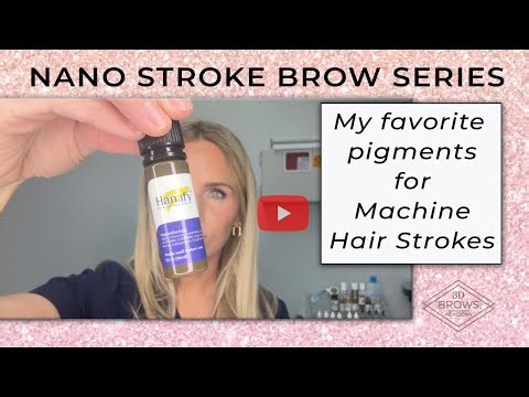 Best Pigments for Nano Stroke Brows | Must-Know Tips for PMU Artists!