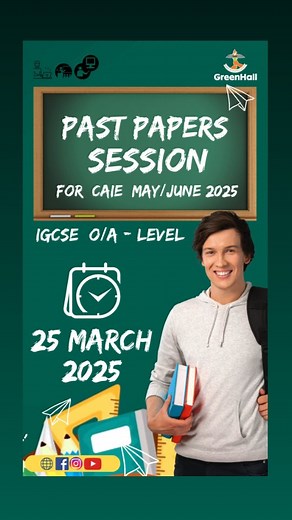 🔥 Attention IGCSE | O-Level | A-Level Students! 🔥 The May/June 2025 exams are fast approaching! Mark your calendars for March 25th and get exam-ready with GreenHall’s Exclusive Past Papers Practice Session! 🏆📚 ✅ Master past paper techniques ✅ Boost confidence with real exam practice ✅ Turn stress into success! 📢 Don’t miss this opportunity to excel in your exams with past papers! 🔖 #AceYourExams #IGCSEPrep #OALevelSuccess #GreenHallScholars #PastPapersPractice #CAIE2025 #StudySmart #Achiev