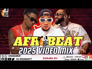 2025 TOP AFROPARTY VIDEO MIX|2025 AMAPIANO MIX BEST NAIJA AFROBEAT MIX BY DJ WIZIBANTY FT #BerriTiga