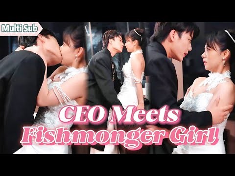 CEO kissed the fishmonger girl.Mocked for married above her station—he only wanted her as his wife!