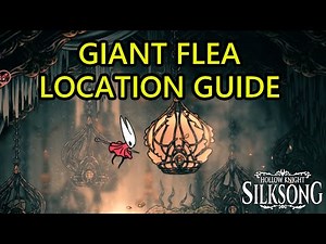 Hollow Knight Silksong Giant Flea Location Guide. How to Get to Memorium Giant Flea Boss Location