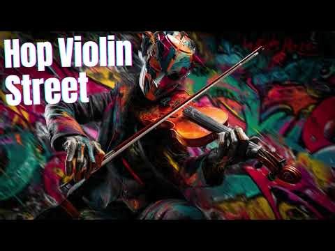【Violin x Hip Hop Playlist】– Sound made for people still pushing 🍺