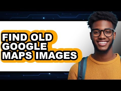 How to Find Old Google Maps Images (only Way)