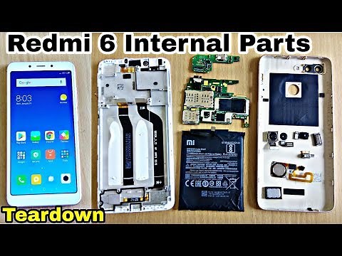 Redmi 6 Teardown | Disassemble Redmi 6 | Replacement Parts Redmi 6, Battery, Back Cover, Speaker,Mic