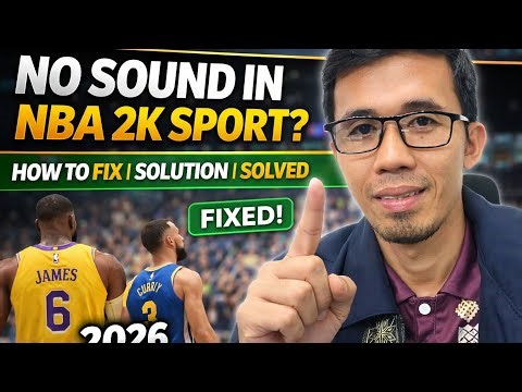 NO SOUND ON NBA 2K SPORT | SOLUTION | SOLVED 2026 | TAGALOG TIPS