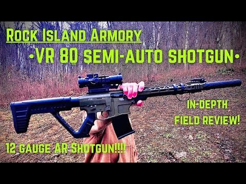 Rock Island Armory VR80 semi-auto 12 gauge shotgun... the BEST/Most Versatile shotgun there is?!?!