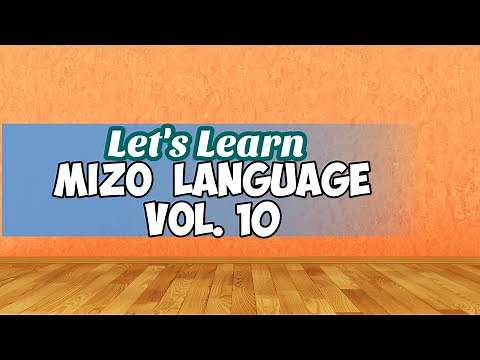 Let's learn Mizo language through audio visual tutorial - Vol.10 | English - Mizo |