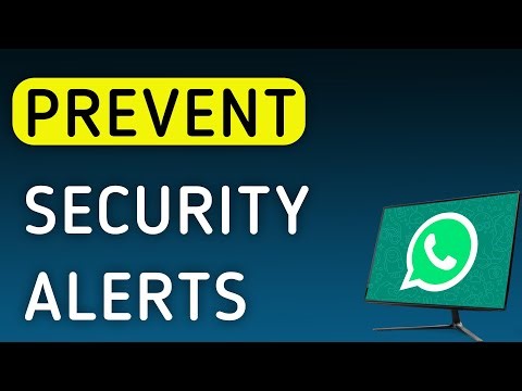 How To Prevent Security Alerts On WhatsApp App On PC (New Update)
