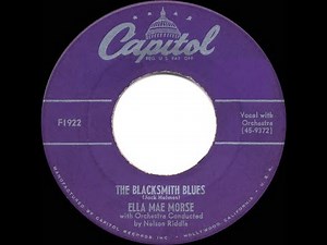 1952 HITS ARCHIVE: Blacksmith Blues - Ella Mae Morse