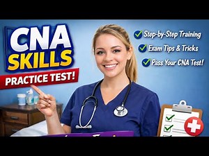 CNA Clinical Skills Practice Test with Nurse Eunice