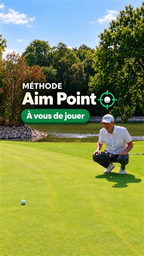 Méthode AimPoint au putting : la technique pour lire la pente du green et viser juste ?